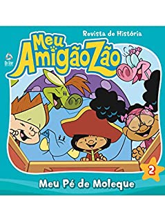 Meu Amigãozão Revista de História Ed 02