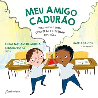 Livro Meu amigo Cadurão: Uma história sobre cooperar e respeitar opiniões
