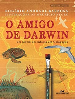 O Amigo de Darwin - Um jovem desenhista em Galápagos