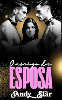 Livro O amigo da esposa: conto erótico