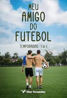 Livro Meu Amigo do Futebol: 1ª a 4ª Temporada