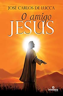 Livro O Amigo Jesus