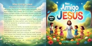Livro Meu Amigo Jesus: Pequenas Lições de Amor e Amizade