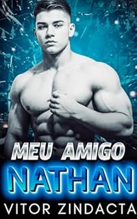 Livro Meu amigo Nathan: conto erótico gay