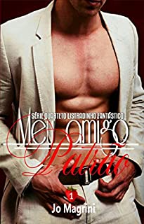 Livro Meu amigo Patrão: Série Quarteto Listradinho Fantástico