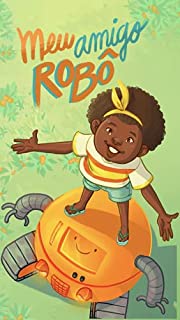 Livro Meu Amigo Robô (Coleção Leia Para uma Criança)
