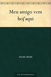 Livro Meu amigo vem hoj'aqui
