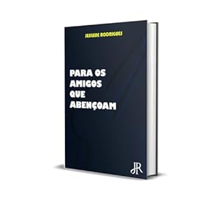 Livro PARA OS AMIGOS QUE ABENÇOAM