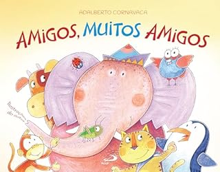 Amigos, Muitos Amigos (Infantil)