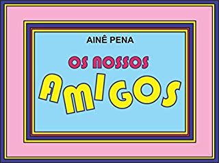 Livro Os Nossos Amigos