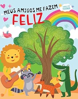 Livro Meus Amigos Me Fazem Feliz