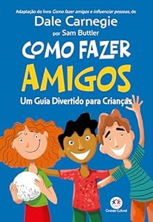 Livro Como fazer amigos: Um guia divertido para crianças