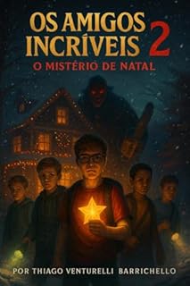 Os amigos incríveis : O mistério de natal