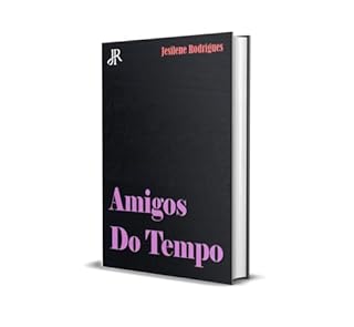 Livro AMIGOS DO TEMPO