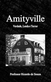 Livro Amityville: Venda, Terror e Lenda