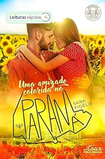 Livro Uma Amizade Colorida no Paraná : Um Tour Pelo Brasil