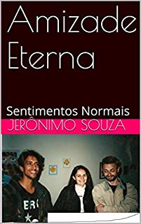 Livro Amizade Eterna: Sentimentos Normais