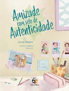 Amizade com selo de autenticidade