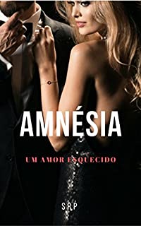 AMNÉSIA: UM AMOR ESQUECIDO