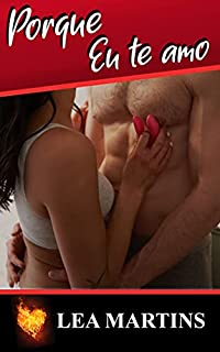 Livro Porque Eu Te Amo
