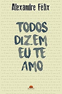 Livro Todos dizem eu te amo