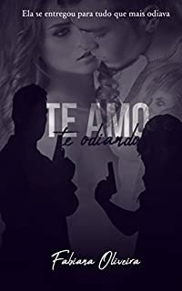 Livro Te Amo Te Odiando