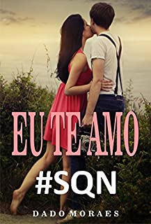 Livro Eu te amo #SQN