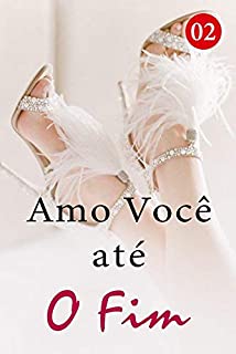 Amo Você até O Fim 2: Eu quero me divorciar de você