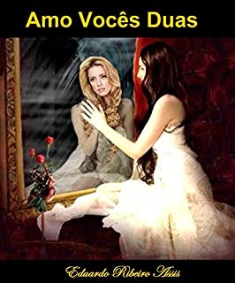 Livro Amo Vocês Duas...