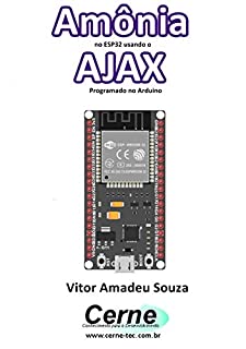 Amônia no ESP32 usando o AJAX Programado no Arduino