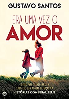 Livro Era Uma Vez o Amor