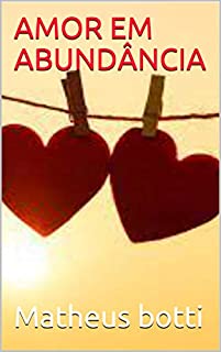 Livro AMOR EM ABUNDÂNCIA