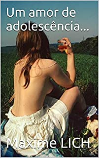 Livro Um amor de adolescência...