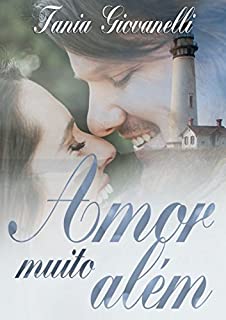 Livro Amor muito Além: O amor além da vida