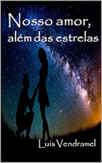 Livro Nosso amor, além da estrelas