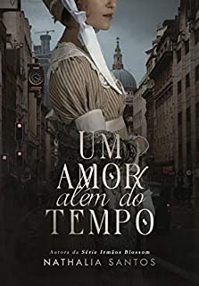 UM AMOR ALÉM DO TEMPO
