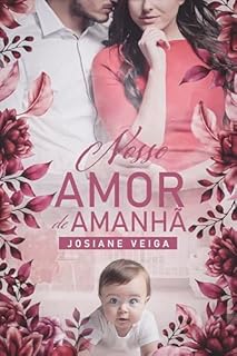 Livro Nosso Amor de Amanhã