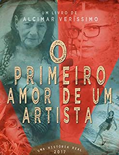 O Primeiro Amor de um Artista