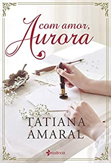 Com amor, Aurora