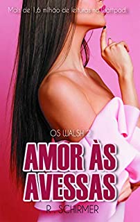 Livro Amor às Avessas (Os Walsh Livro 2)