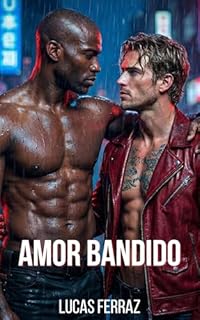 Livro Amor Bandido: Thriller Erótico de Ação e Crime