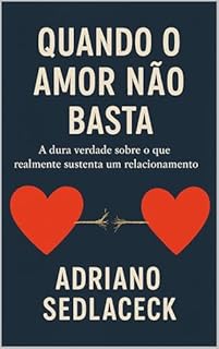 Livro QUANDO O AMOR NÃO BASTA