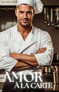 Livro AMOR À LA CARTE: O único tempero que faltava na vida dele era ela...