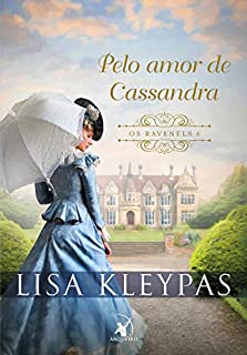 Livro Pelo amor de Cassandra (Os Ravenels Livro 6)