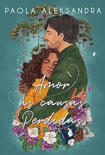 Livro Amor às causas perdidas