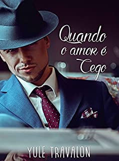 Livro Quando o Amor é Cego