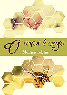 O Amor é Cego