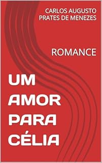 Livro UM AMOR PARA CÉLIA: ROMANCE