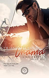 Livro Quando o Amor Chama