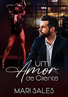 Livro Um Amor de Cliente